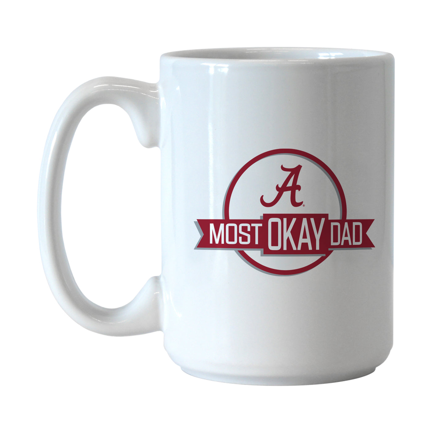 Alabama 15oz Most Okay Dad Sublimated Mug