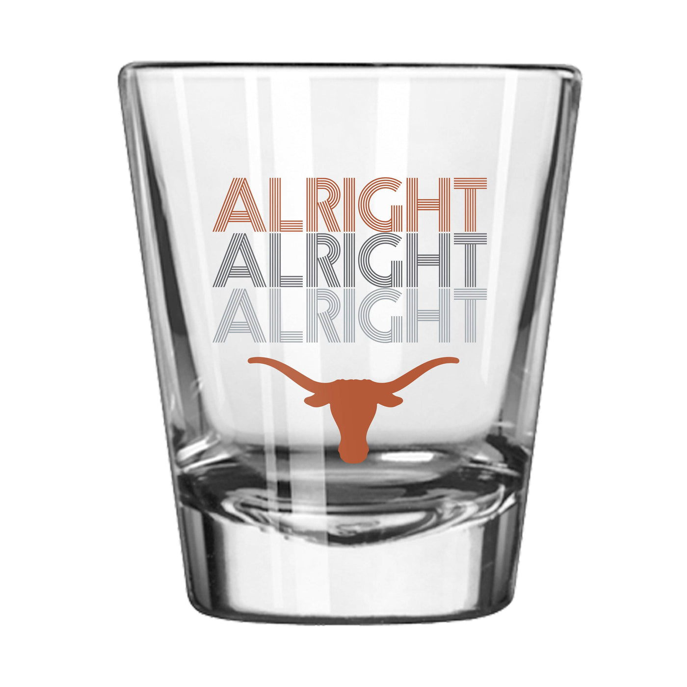 Texas Alright 2oz Shot Glass