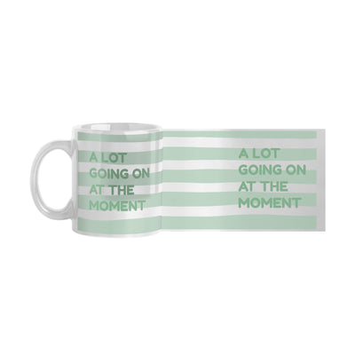 Snarky Mug A Lot Going On 11oz Sublimated Mug