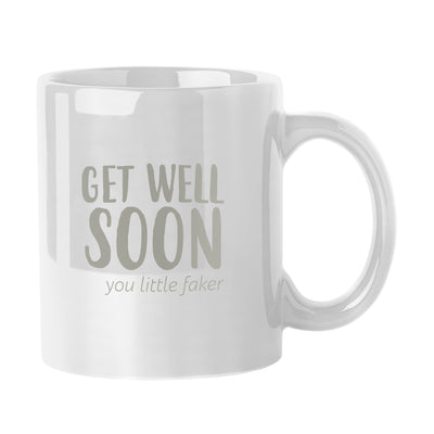 Snarky Mug Get Well Soon 11oz Sublimated Mug