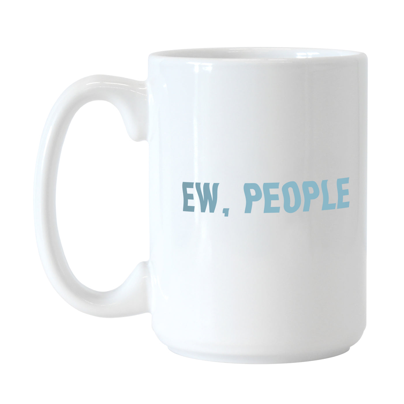 Snarky Mug Ew People 15oz Sublimated Mug