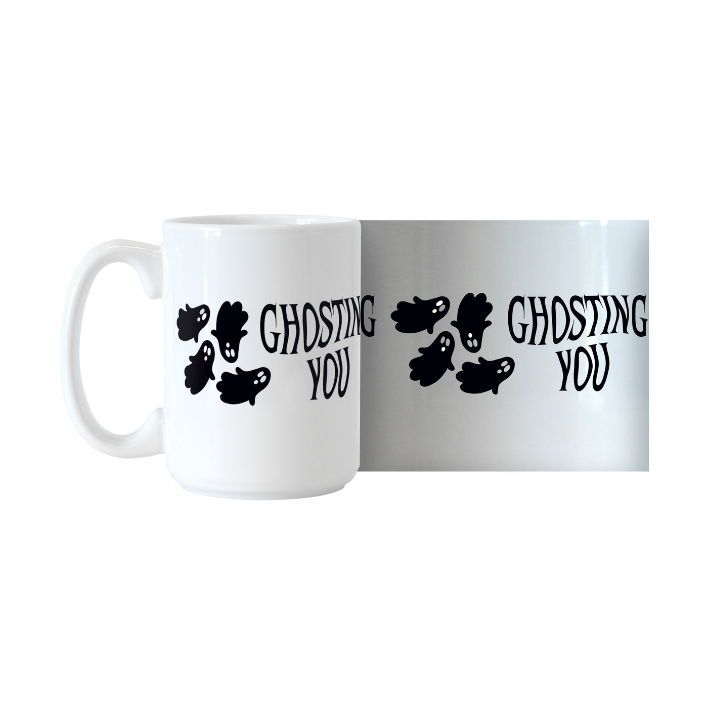Ghosting You 15oz Sublimated Mug
