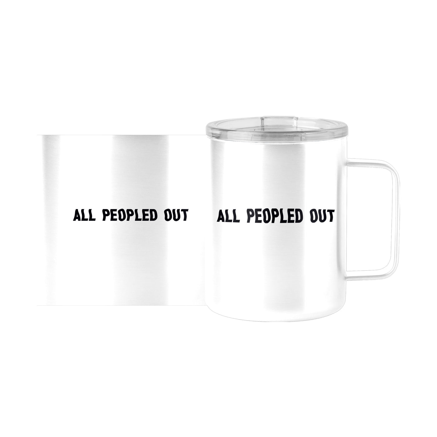 Snarky Mug All Peopled Out15oz Stainless Steel Mug