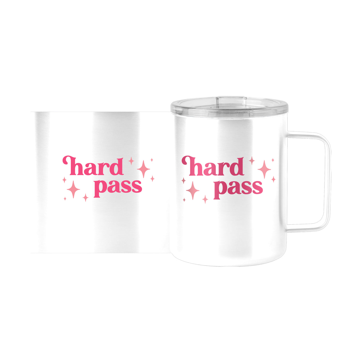 Snarky Mug Hard Pass 15oz Stainless Steel Mug