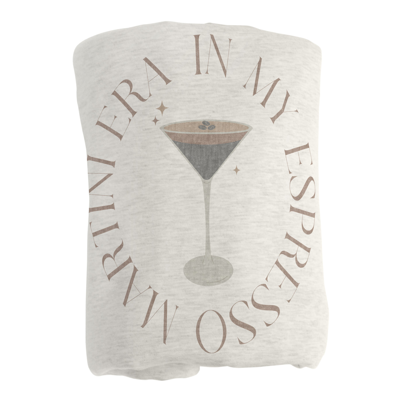 Just a Girl Espresso Martini Sublimated Sweatshirt Blanket