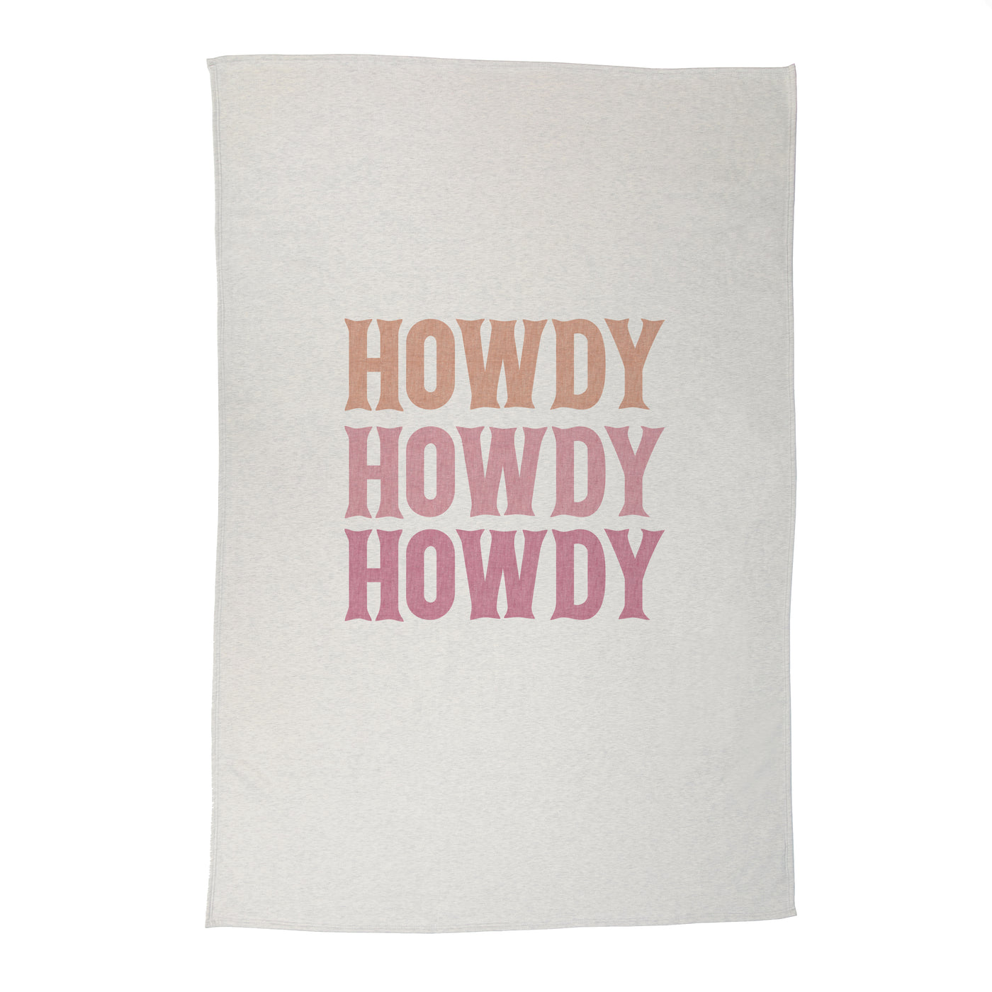 Just A Girl Sublimated Howdy Sweatshirt Blanket