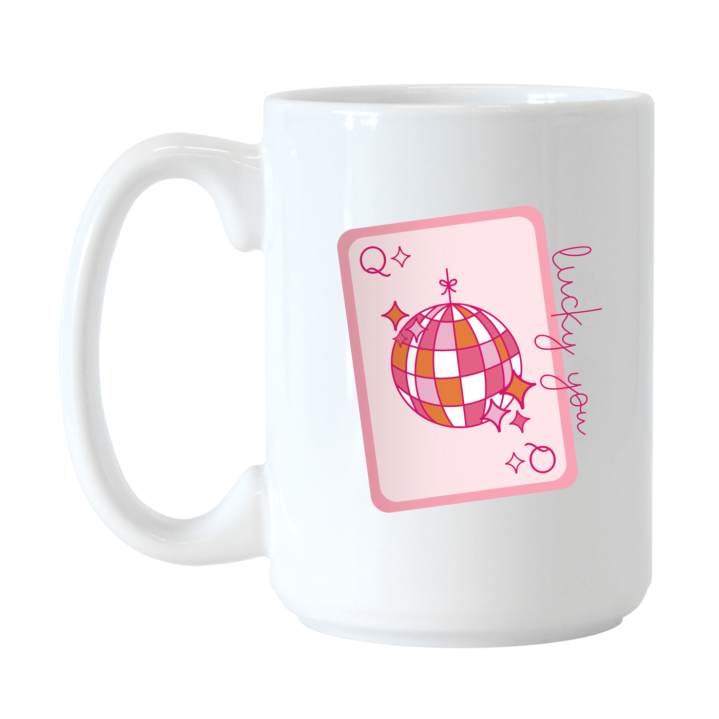 Just A Girl 15oz Lucky You Card Sublimated Mug