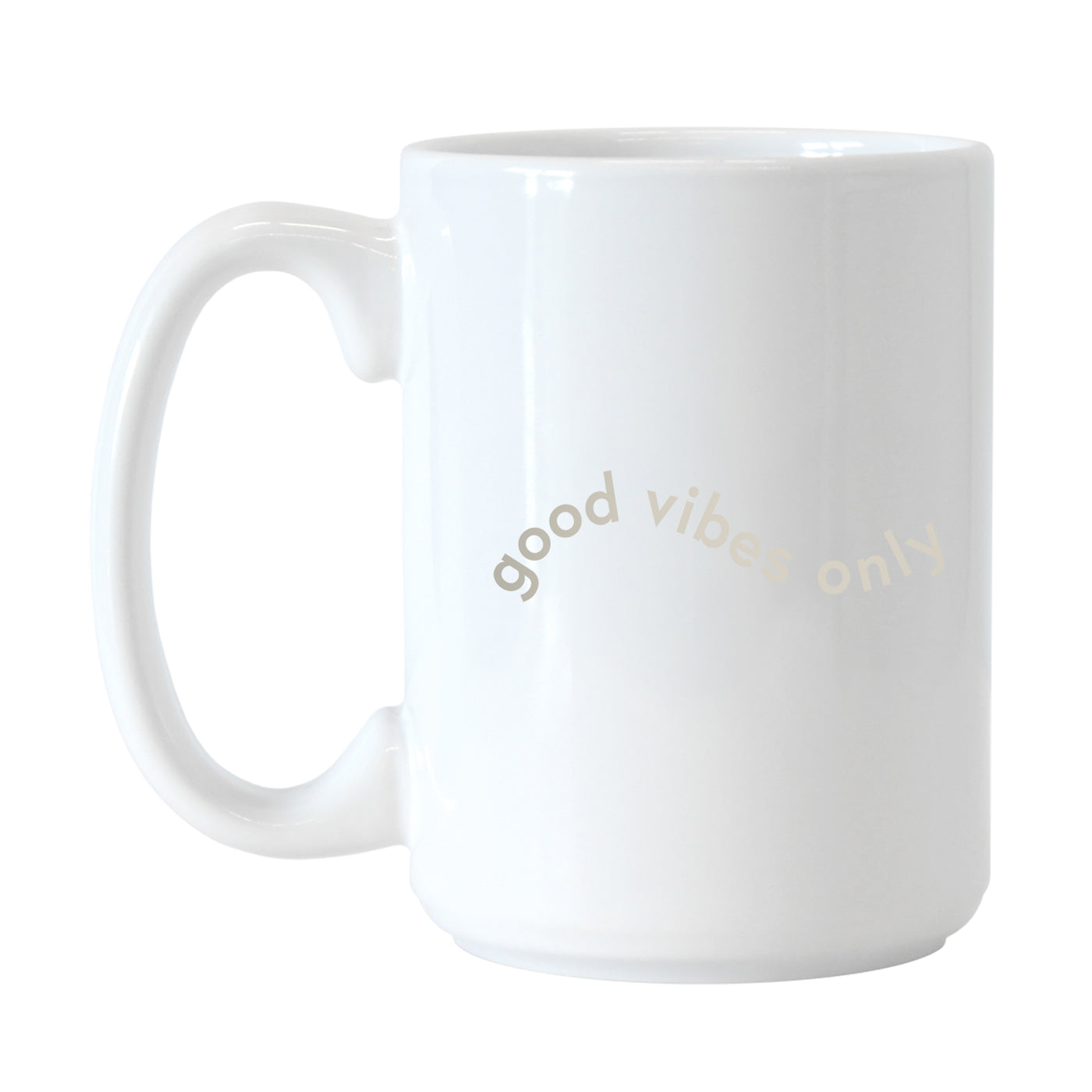 Just a Girl Good Vibes Only 15oz Sublimated Mug
