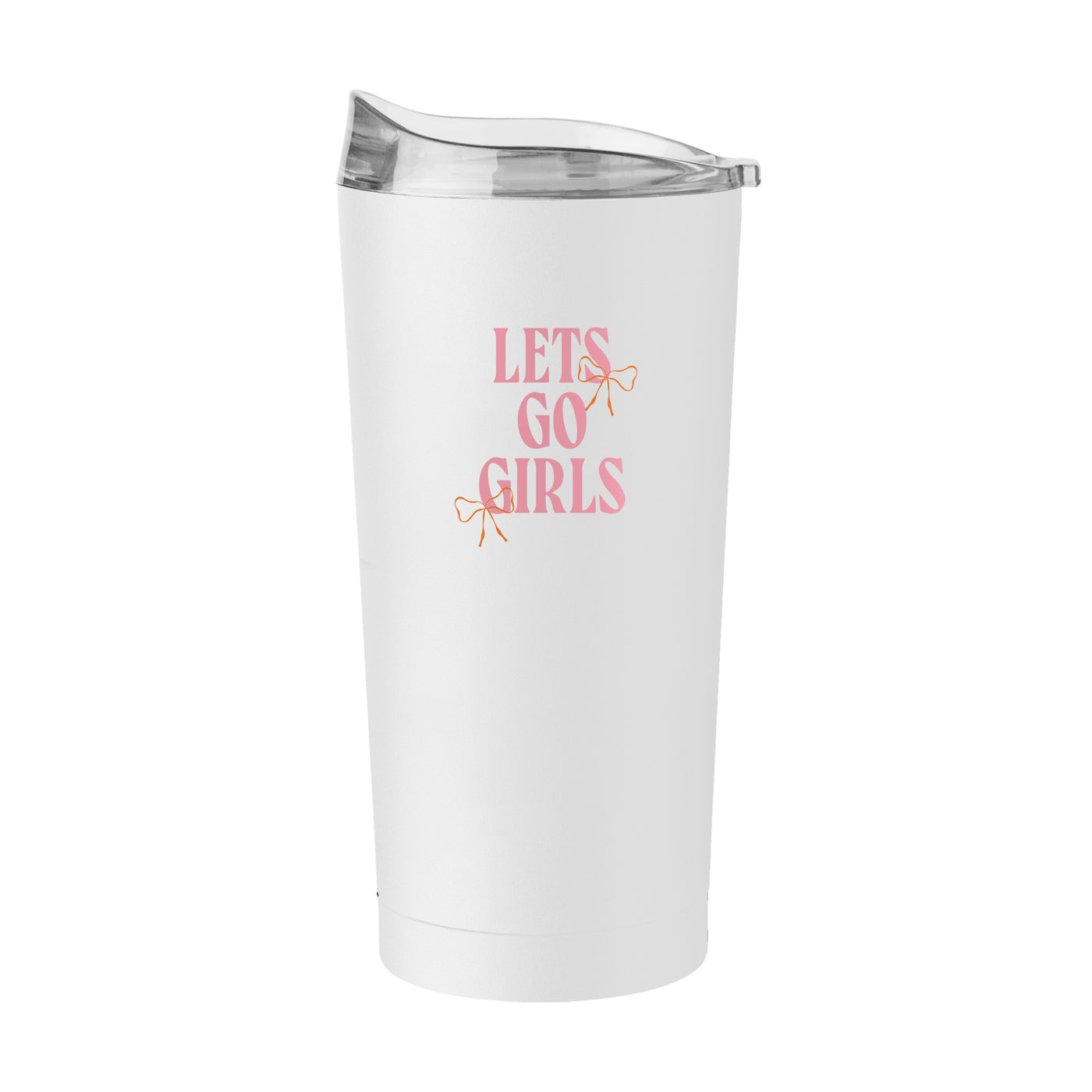 Just A Girl Lets Go Girls 20oz Powder Coat Tumbler
