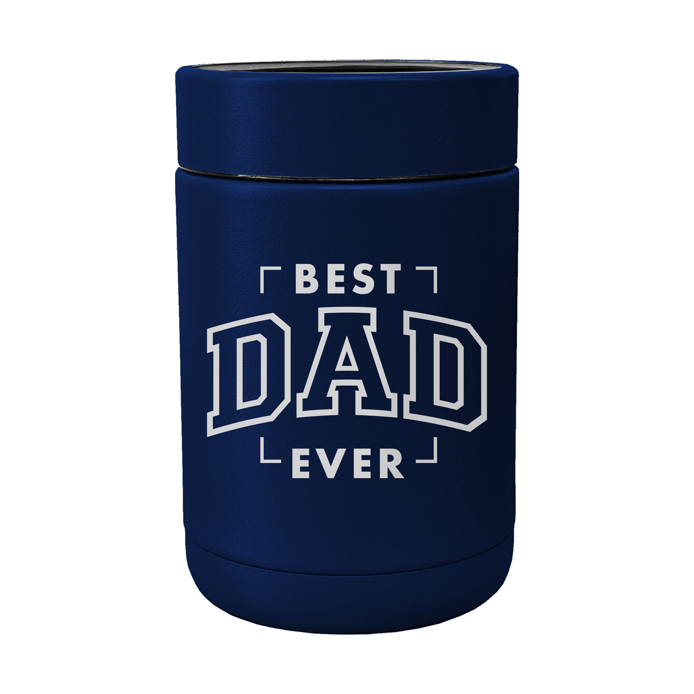 Father's Day Best Dad Ever Powder Coat Coolie
